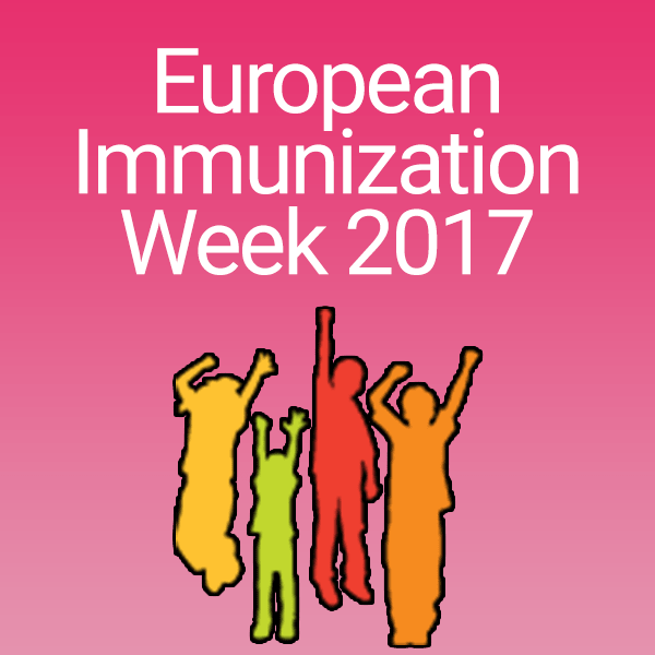 European Immunization Week 2017